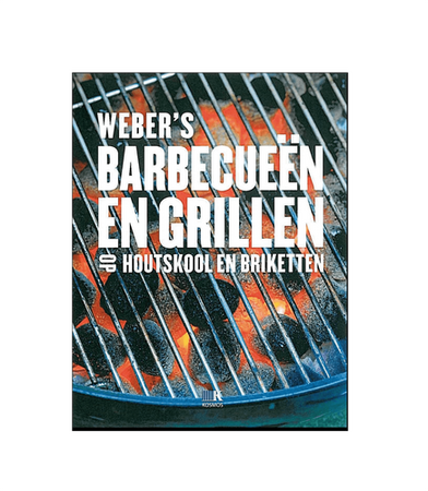 Weber® Receptenboek Barbecueën en grillen met houtskool en briketten